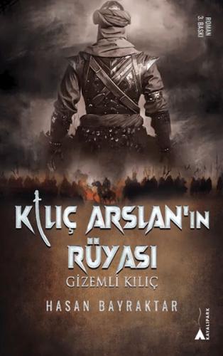 Kılıç Arslan’nın Rüyası - Gizemli Kılıç