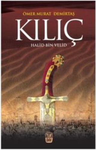 Kılıç - Halid Bin Velid