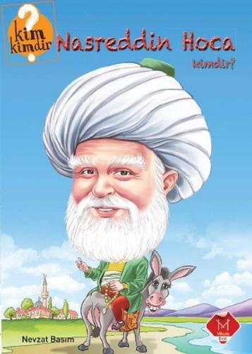 Kim Kimdir Serisi - Nasreddin Hoca Kimdir?