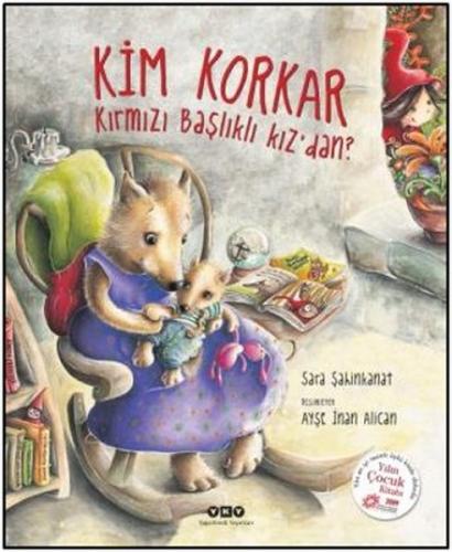 Kim Korkar Kırmızı Başlıklı Kızdan?