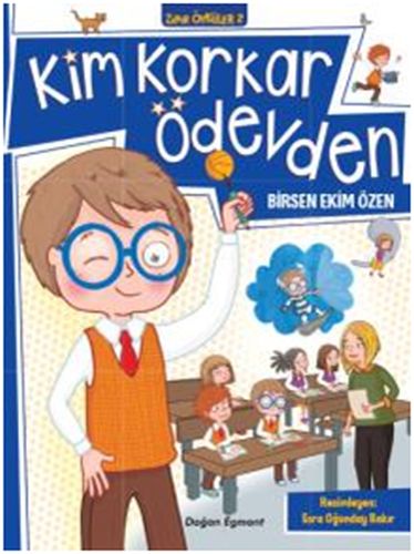 Kim Korkar Ödevden