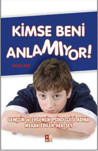 Kimse Beni Anlamıyor