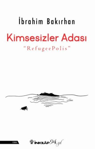 Kimsesizler Adası - "RefugeePolis"