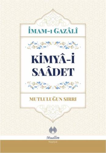 Kimya-i Saadet (Ciltli)