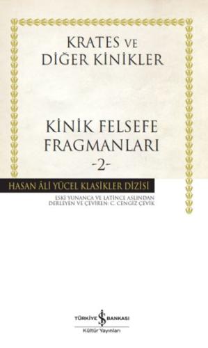 Kinik Felsefe Fragmanları -2 - Hasan Ali Yücel Klasikleri (Ciltli)