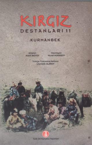 Kırgız Destanları 11: Kurmanbek