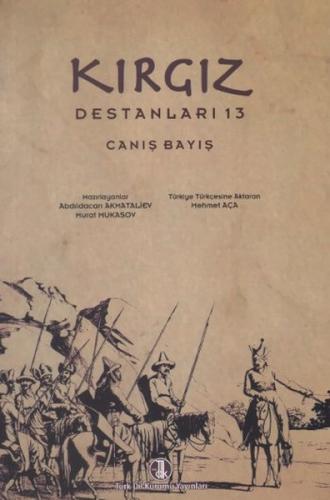 Kırgız Destanları 13: Canış Bayış