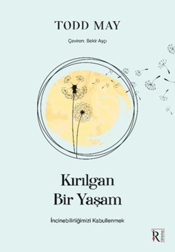 Kırılgan Bir Yaşam