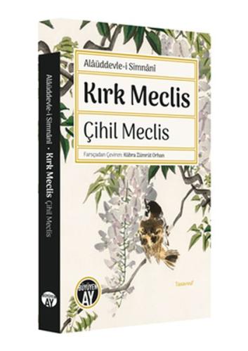 Kırk Meclis - Çihil Meclis