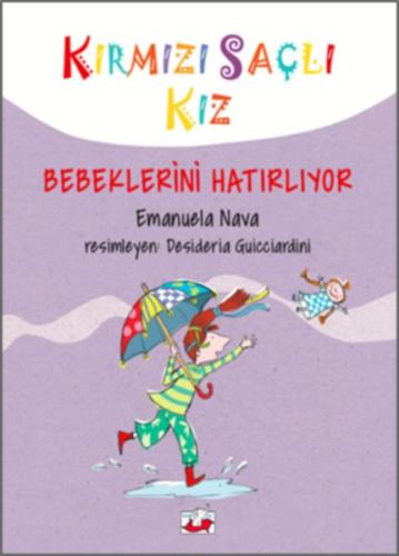 Kırmızı Saçlı Kız - Bebeklerini Hatırlıyor (Ciltli)