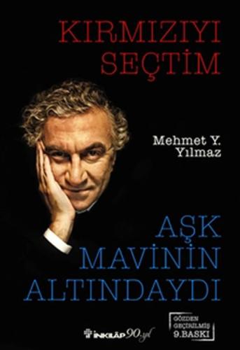 Kırmızıyı Seçtim Aşk Mavinin Altındaydı