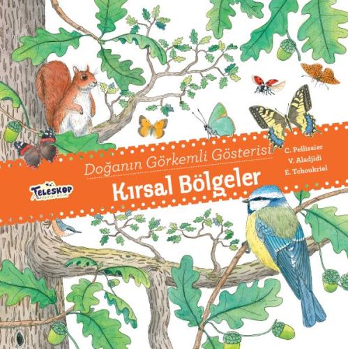 Kırsal Bölgeler - Doğanın Görkemli Gösterisi