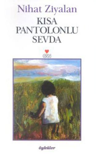 Kısa Pantolonlu Sevda