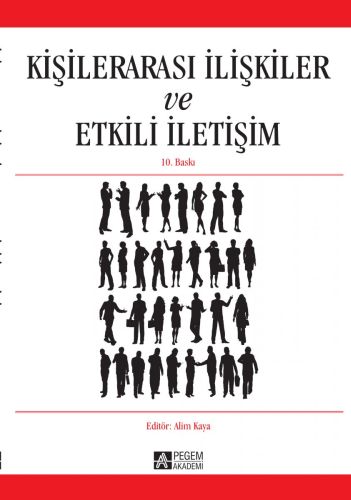 Kişilerarası İlişkiler ve Etkili İletişim