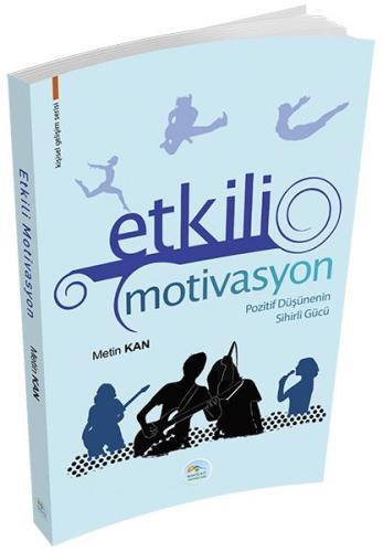 Kişisel Gelişim Serisi - Etkili Motivasyon