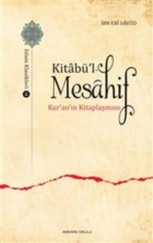 Kitabü’l - Mesahif - Kur'an'ın Kitaplaşması