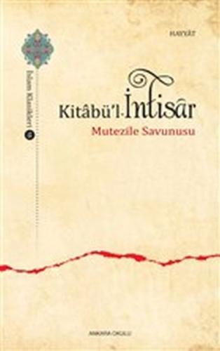 Kitabü'l - İntisar - Mutezile Savunusu