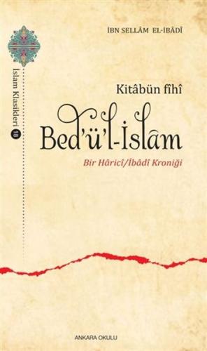 Kitabün Fihi Bedül-İslam - Bir Harici / İbadi Kroniği