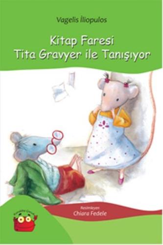 Kitap Faresi Tita Gravyer ile Tanışıyor