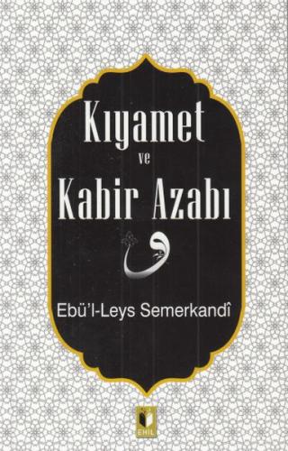 Kıyamet ve Kabir Azabı