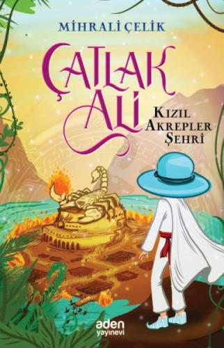 Kızıl Akrepler Şehri - Çatlak Ali