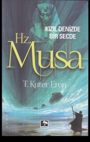 Kızıl Denizde Bir Secde Hz. Musa