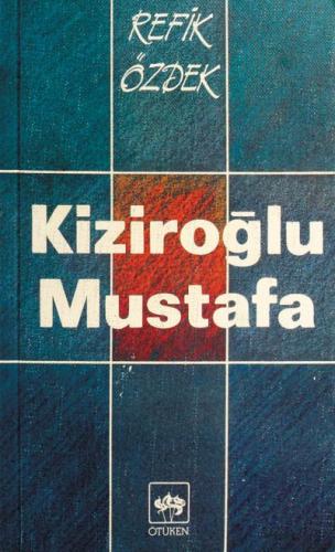 Kiziroğlu Mustafa