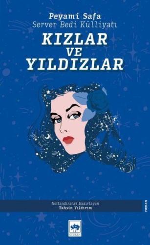 Kızlar ve Yıldızlar - Server Bedi Külliyatı