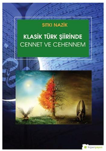 Klasik Türk Şiirinde Cennet ve Cehennem