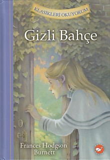 Klasikleri Okuyorum - Gizli Bahçe (Ciltli)