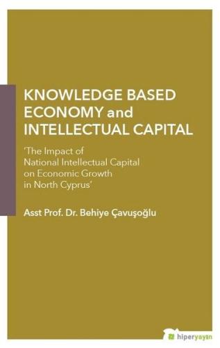 Knowledge Based Economy and Intellectual Capital