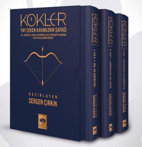 Kökler - Yay Çeken Kavimlerin Şafağı (3 Cilt Kutulu)