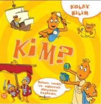 Kolay Bilim - Kim ?