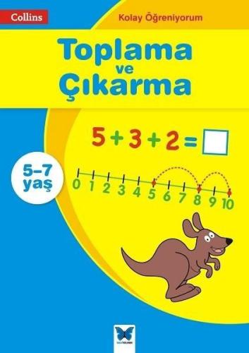 Kolay Öğreniyorum - Toplama ve Çıkarma (5-7 Yaş)