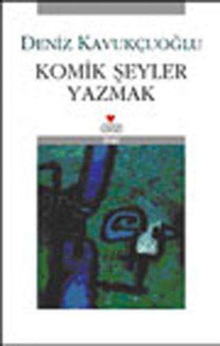 Komik Şeyler Yazmak