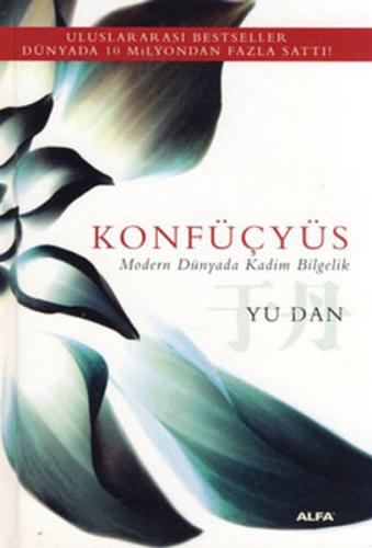 Konfüçyus Modern Dünyada Kadim Bilgelik