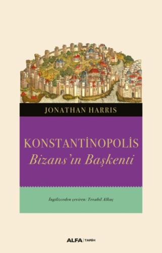 Konstantinopolis - Bizans’ın Başkenti