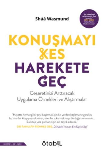 Konuşmayı Kes Harekete Geç