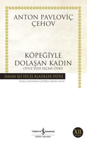 Köpeğiyle Dolaşan Kadın - Hasan Ali Yücel Klasikleri