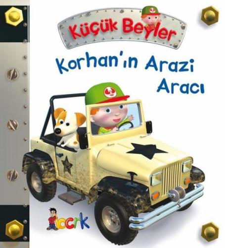 Korhan’ın Arazi Aracı - Küçük Beyler