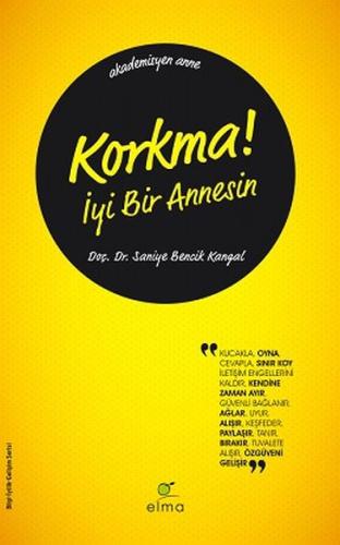 Korkma! İyi Bir Annesin