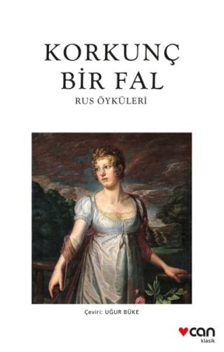 Korkunç Bir Fal-Rus Öyküleri