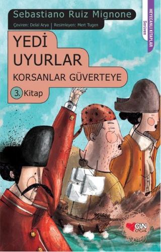 Korsanlar Güverteye 3 - Yedi Uyurlar