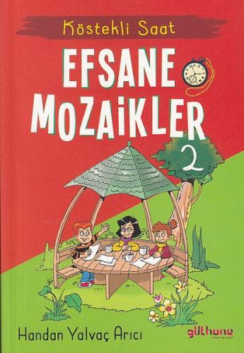 Köstekli Saat - Efsane Mozaikler 2