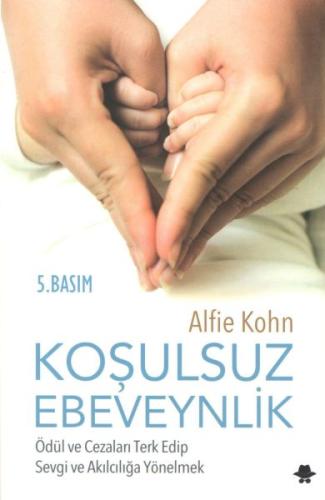 Koşulsuz Ebeveynlik