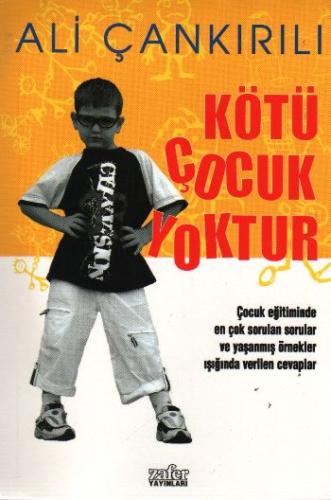 Kötü Çocuk Yoktur