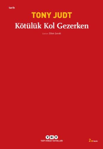 Kötülük Kol Gezerken