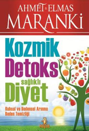 Kozmik Detoks Sağlıklı Diyet