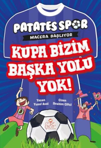 KPatatesspor Macera Başlıyor - Kupa Bizim Başka Yolu Yok!