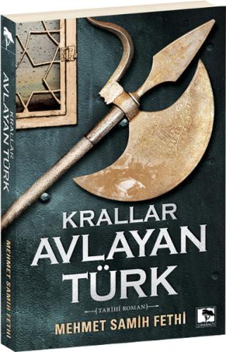 Krallar Avlayan Türk